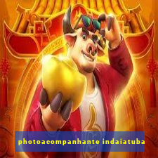 photoacompanhante indaiatuba